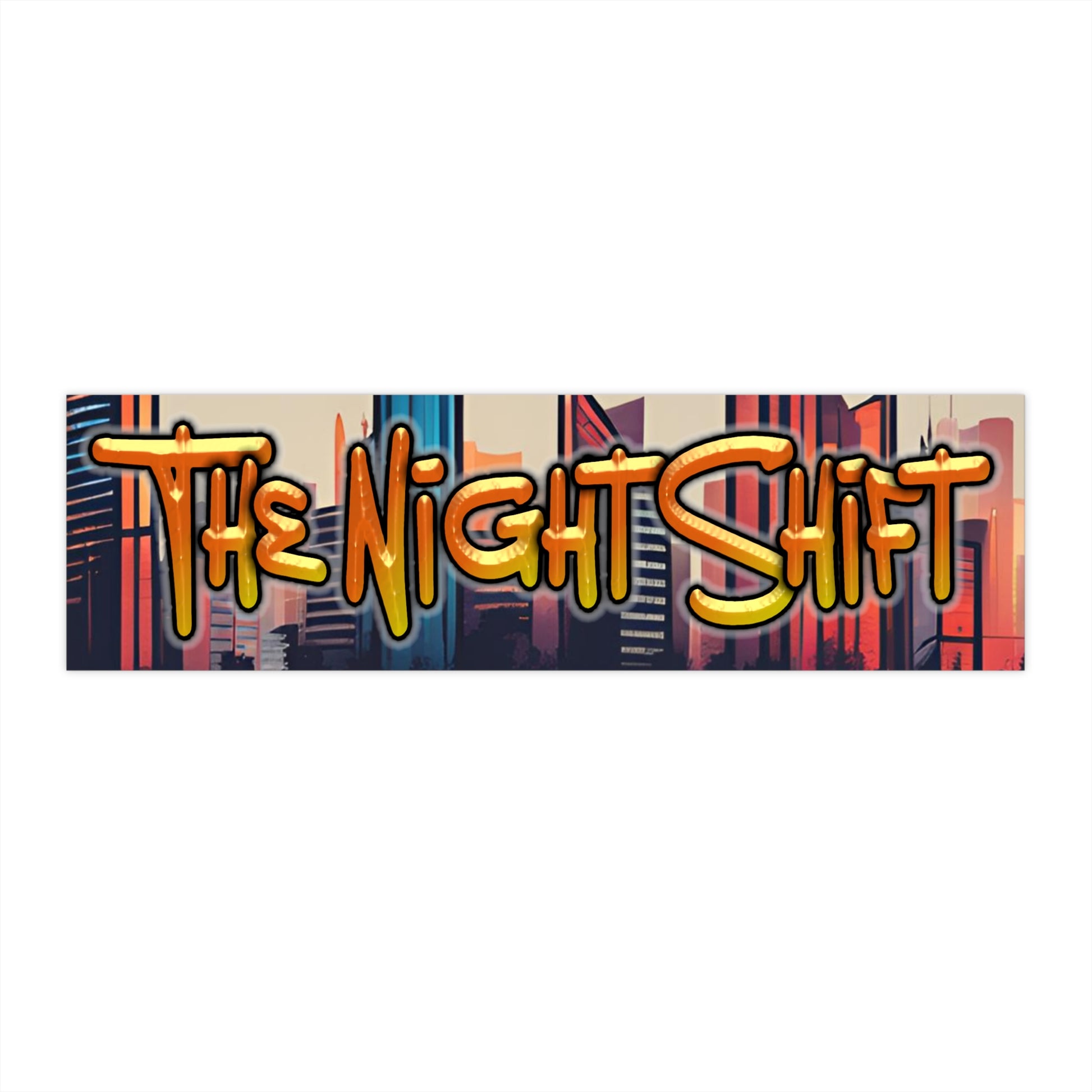 The Night Shift-Bumper Sticker Printify by The Night Shift Automotive Apparel