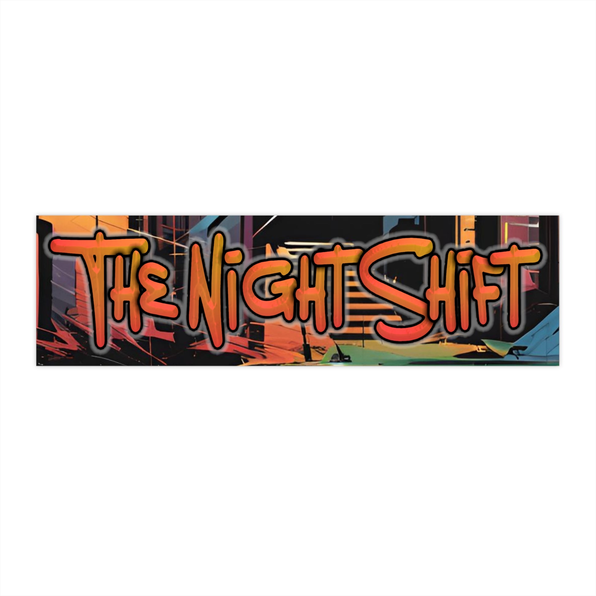 The Night Shift-Bumper Sticker Printify by The Night Shift Automotive Apparel