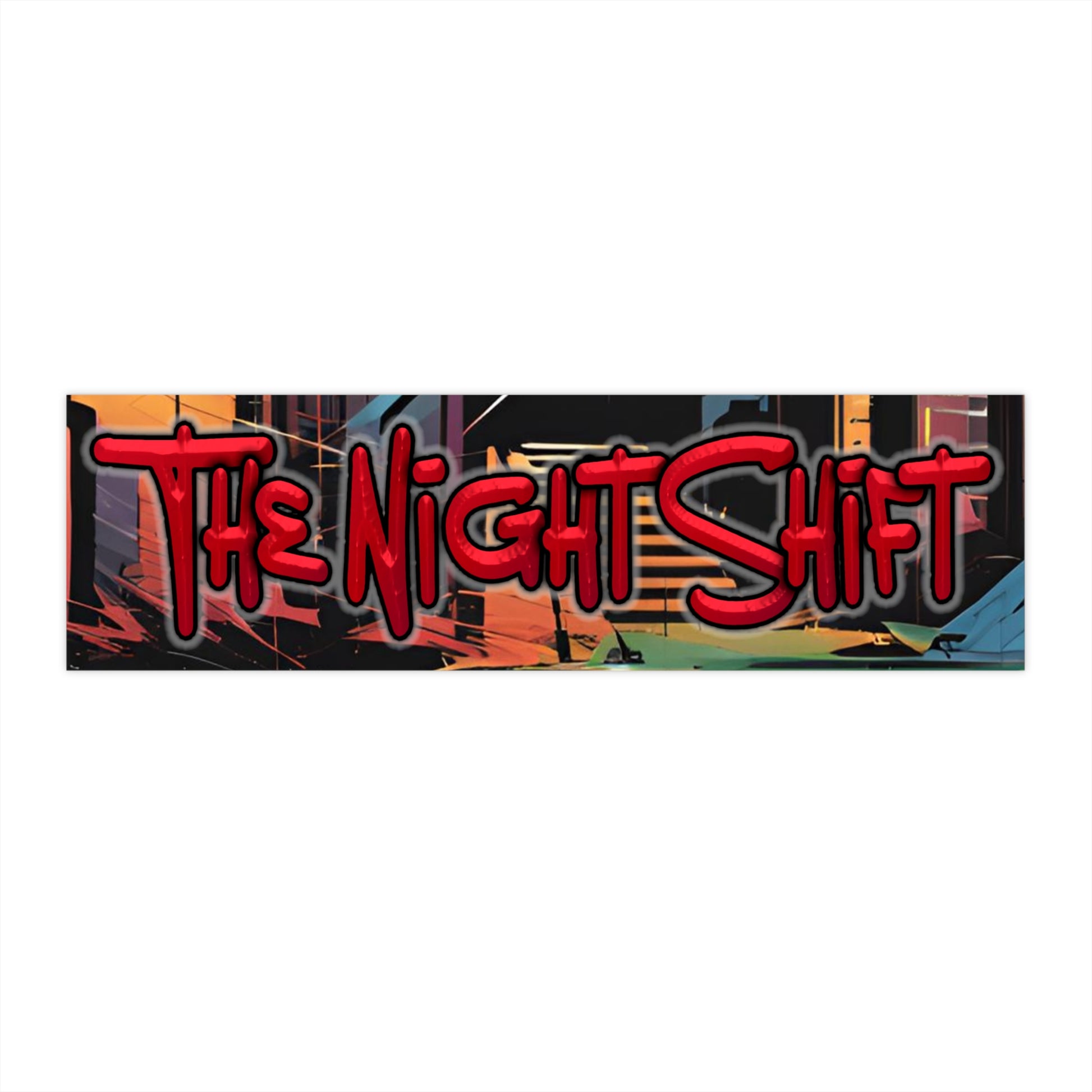 The Night Shift-Bumper Sticker Printify by The Night Shift Automotive Apparel