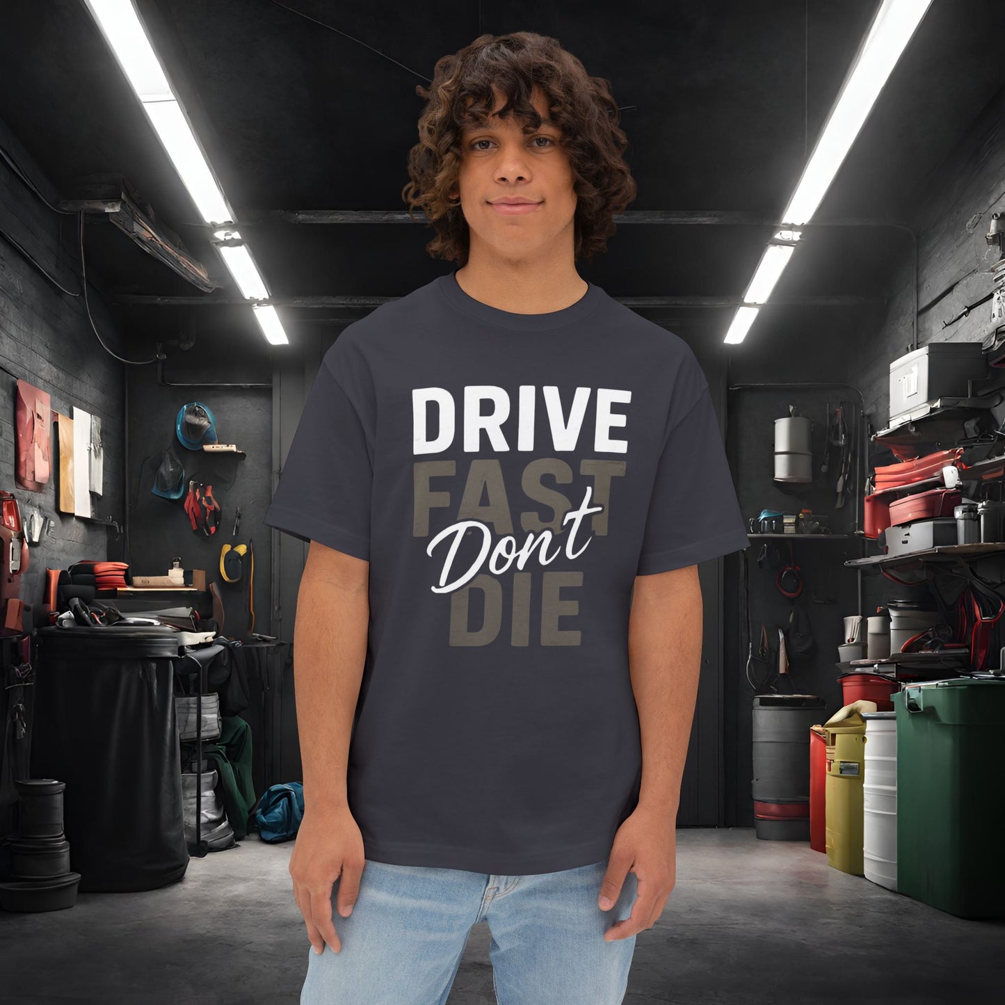 Drive Fast, Don't Die-Premium, Ultra Soft Unisex Oversized Boxy Tee