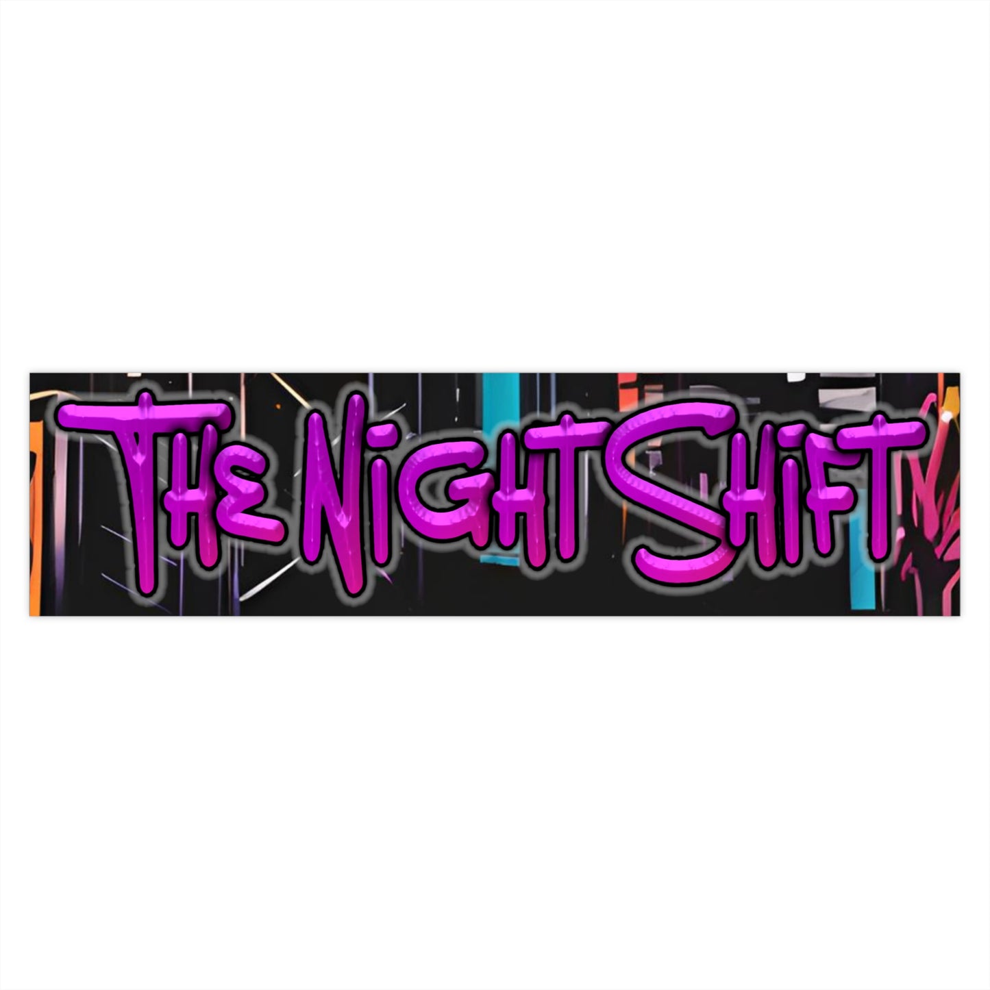 The Night Shift-Bumper Sticker Printify by The Night Shift Automotive Apparel