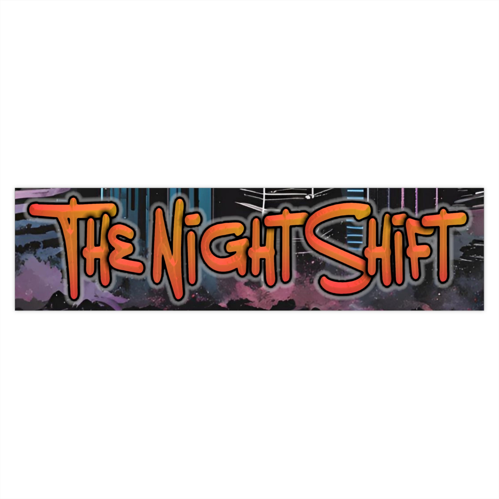 The Night Shift-Bumper Sticker Printify by The Night Shift Automotive Apparel