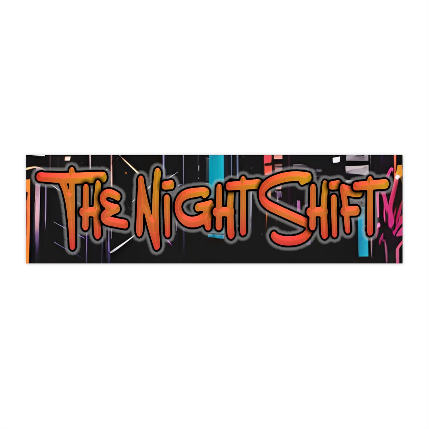 The Night Shift-Bumper Sticker Printify by The Night Shift Automotive Apparel