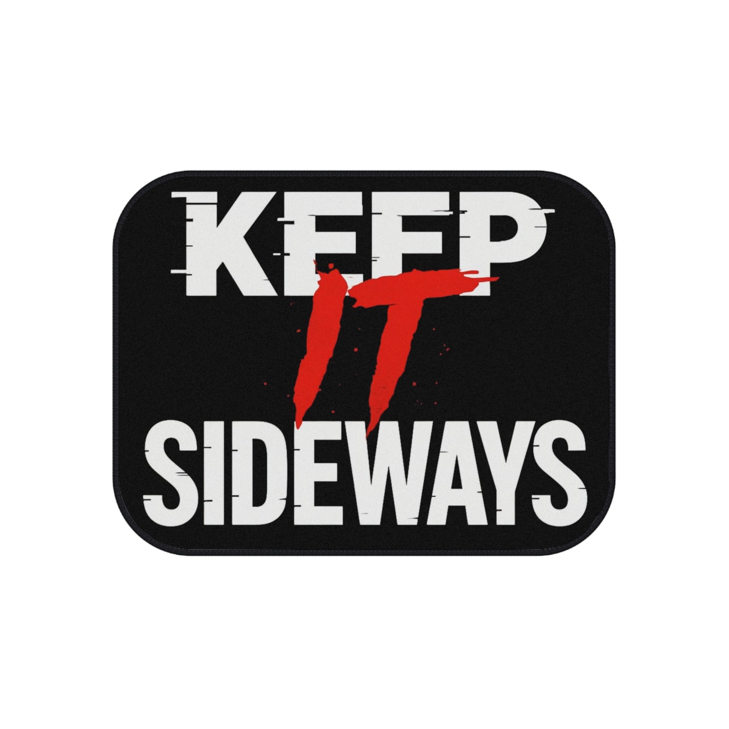 Keep It Sideways-Premium, High Quality Car Floor Mats (Set of 4)