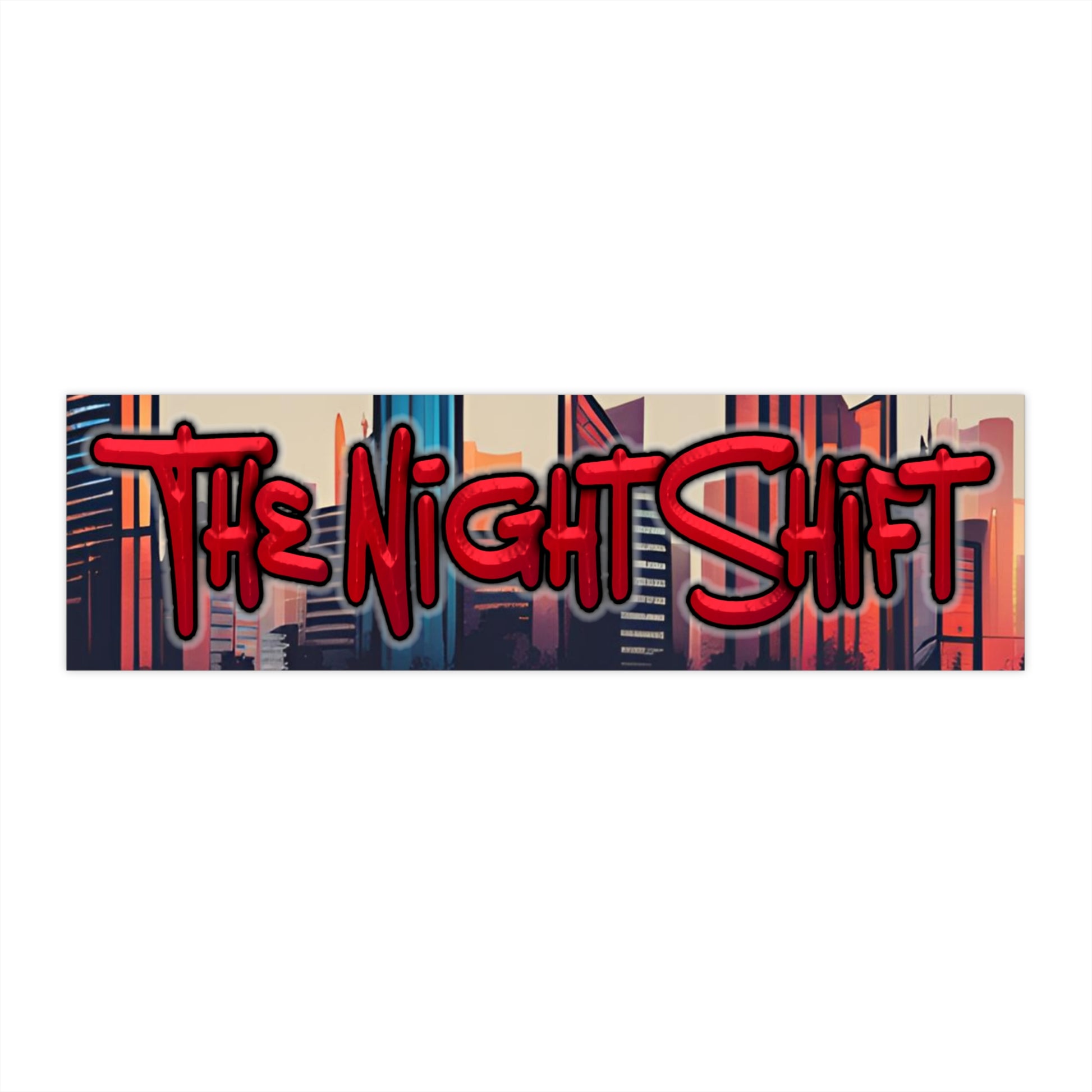 The Night Shift-Bumper Sticker Printify by The Night Shift Automotive Apparel