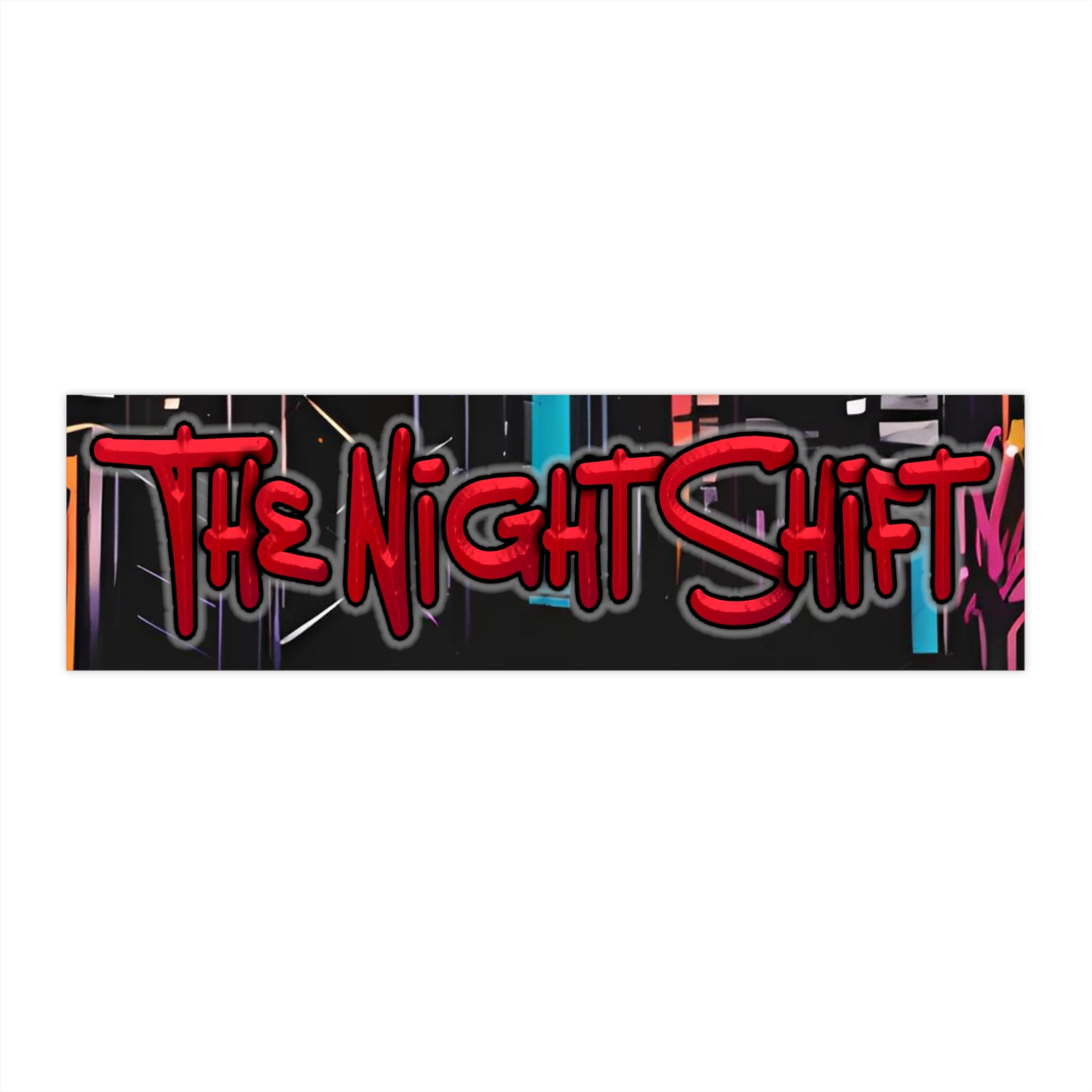 The Night Shift-Bumper Sticker Printify by The Night Shift Automotive Apparel