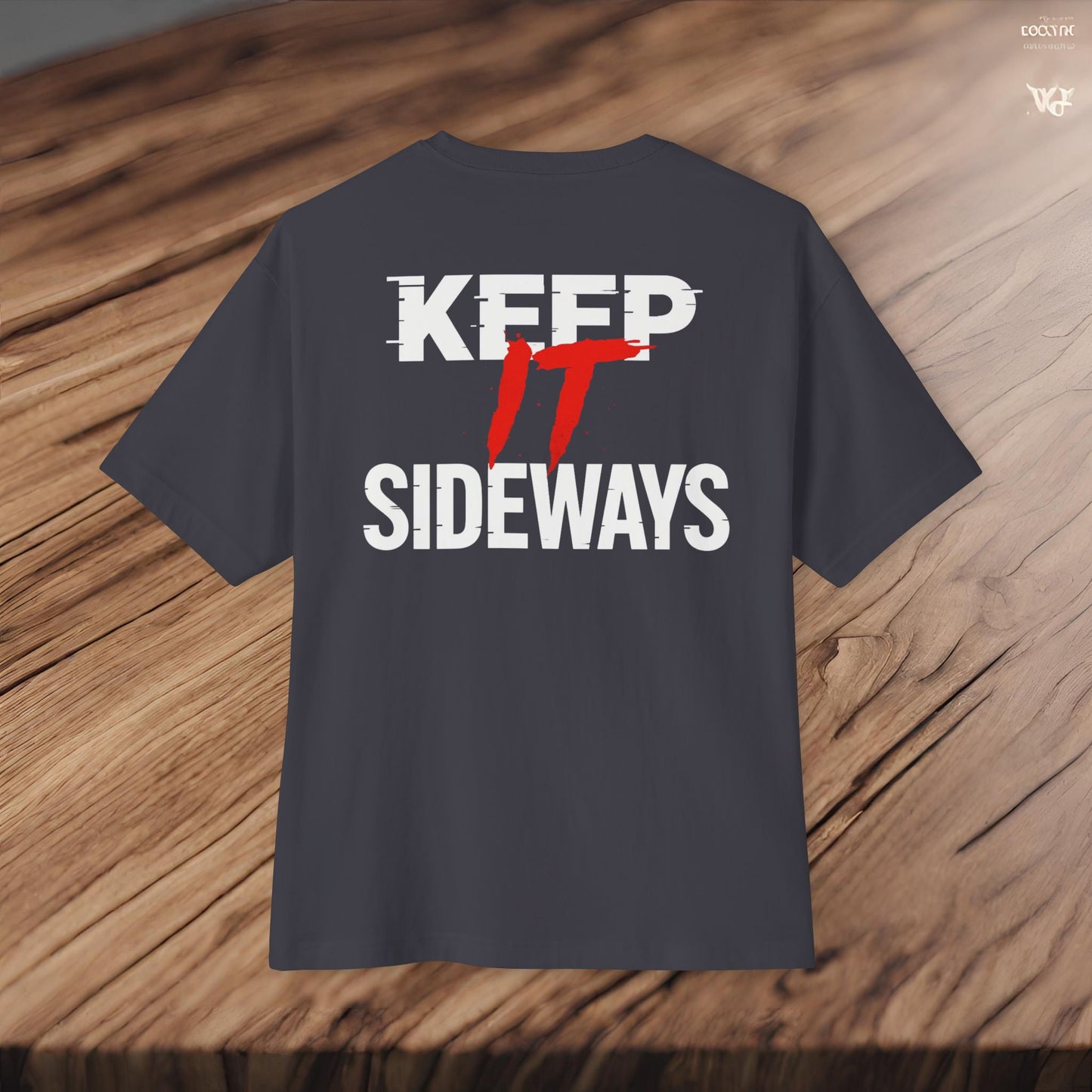 Keep It Sideways-Premium, Ultra Soft Unisex Oversized Boxy Tee