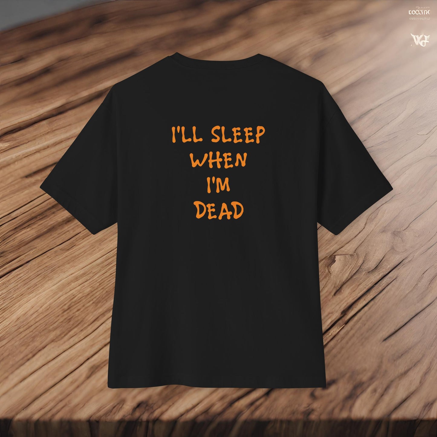 Eat, Drift, Fix, Repeat. I'll Sleep When I'm Dead-Premium, Ultra Soft Unisex Oversized Boxy Tee Printify by The Night Shift Automotive Apparel
