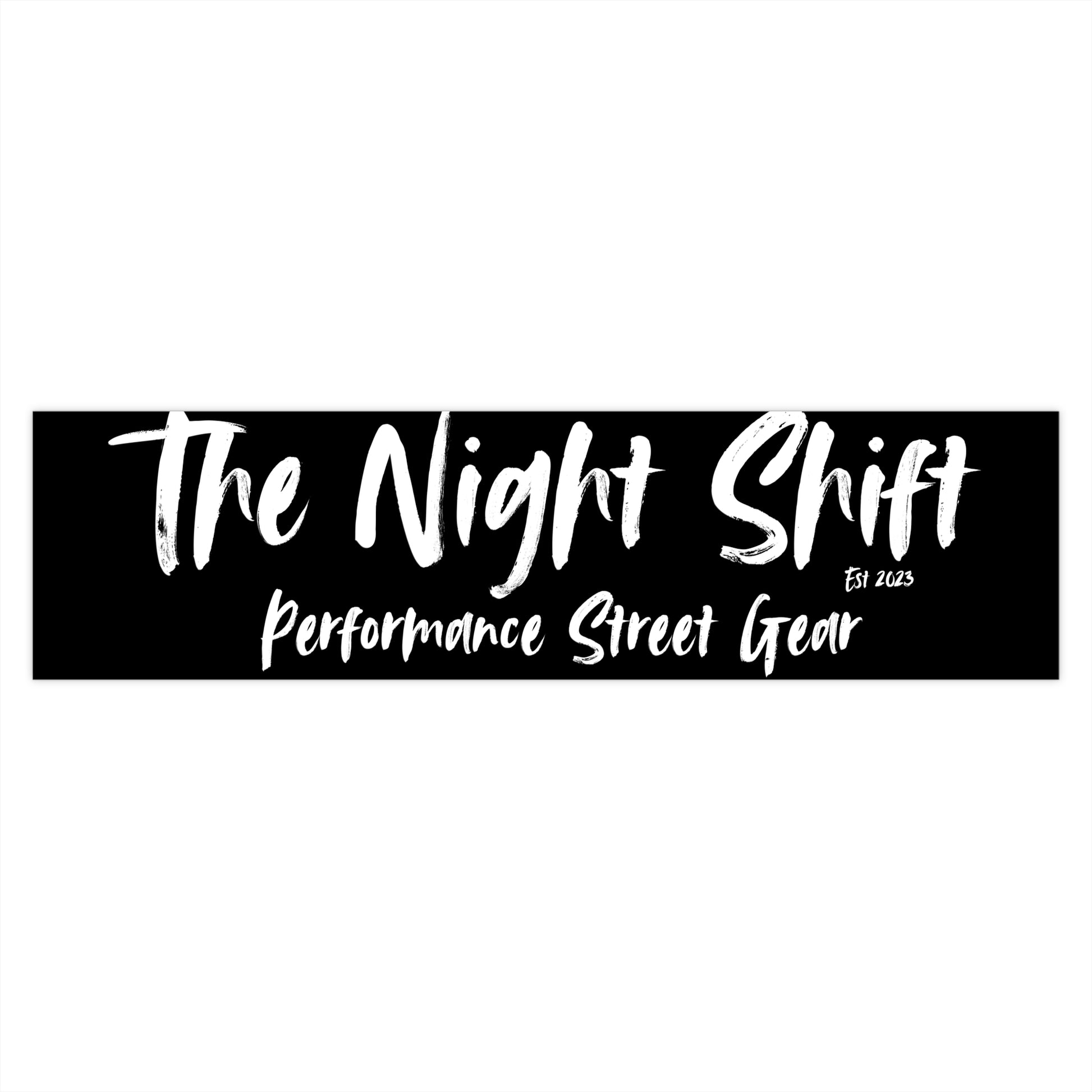 The Night Shift-Bumper Sticker Printify by The Night Shift Automotive Apparel