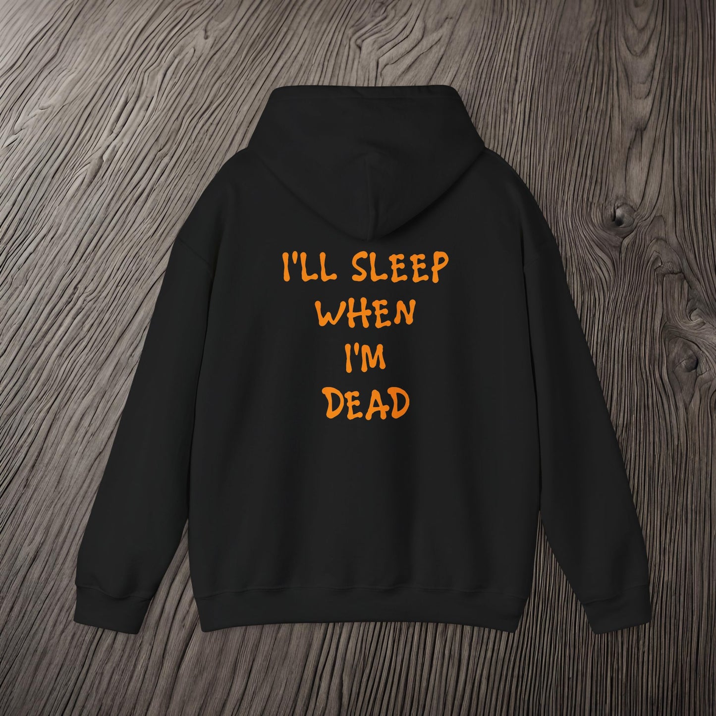 Eat, Drift, Fix, Repeat. I'll Sleep When I'm Dead-Ultra Soft, Premium Hoodie Printify by The Night Shift Automotive Apparel
