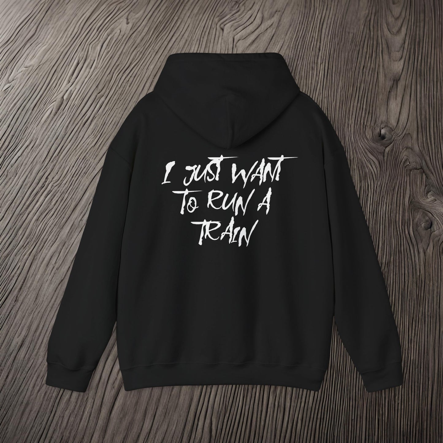 I Just Want To Run A Train-Ultra Soft, Premium Hoodie Printify by The Night Shift Automotive Apparel