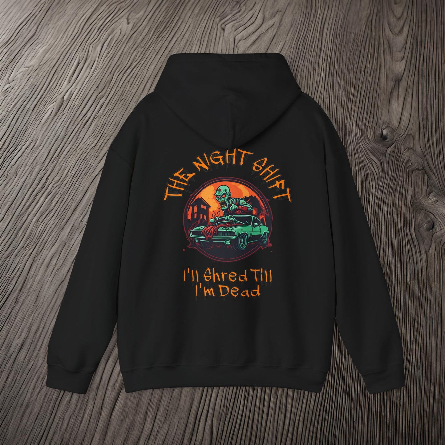 Death Trap Shred 'Till I'm Dead-Ultra Soft, Premium Hoodie Printify by The Night Shift Automotive Apparel