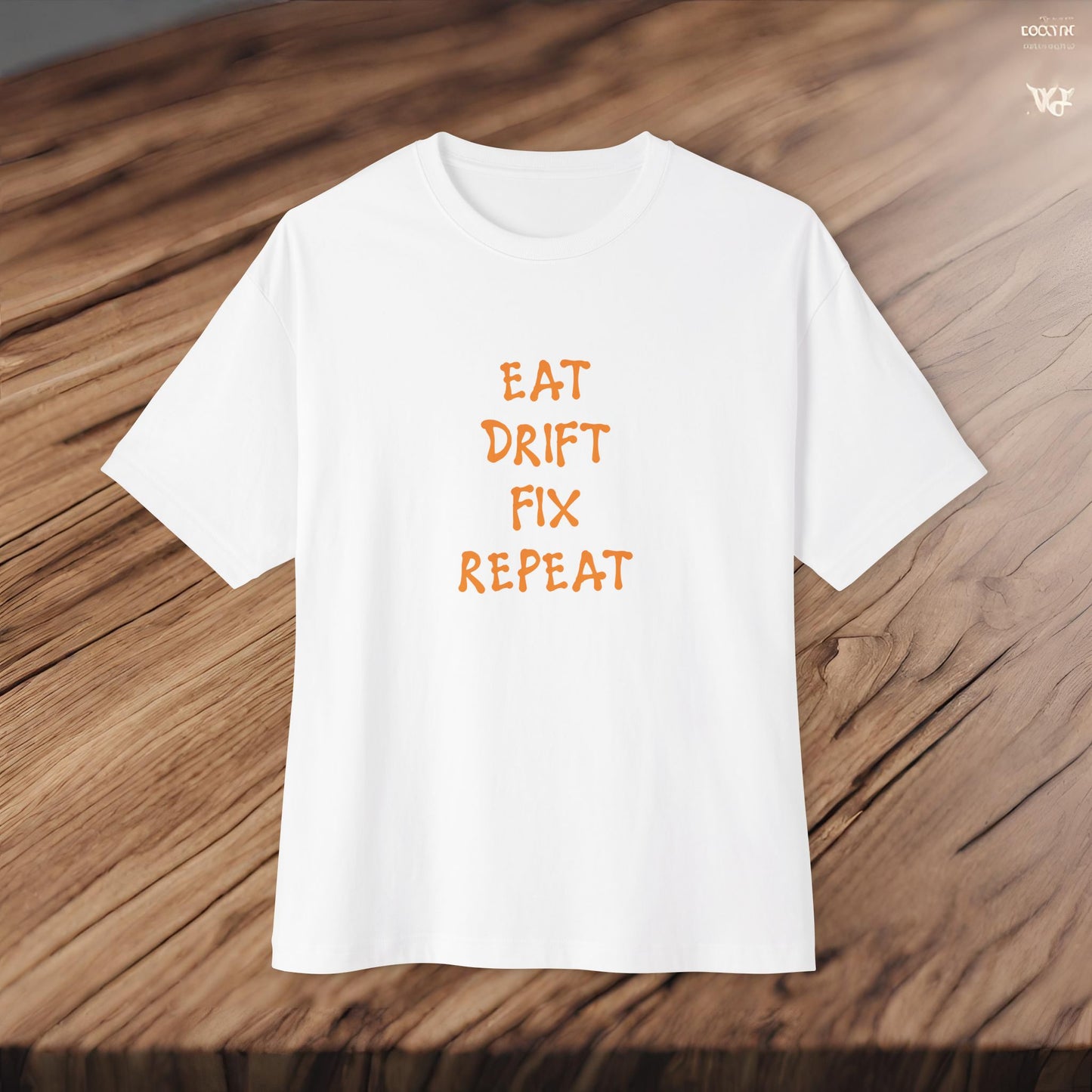 Eat, Drift, Fix, Repeat. I'll Sleep When I'm Dead-Premium, Ultra Soft Unisex Oversized Boxy Tee Printify by The Night Shift Automotive Apparel