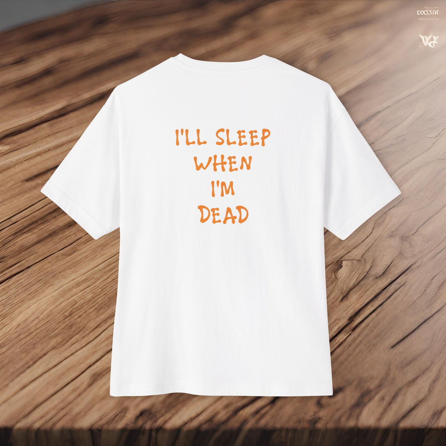 Eat, Drift, Fix, Repeat. I'll Sleep When I'm Dead-Premium, Ultra Soft Unisex Oversized Boxy Tee Printify by The Night Shift Automotive Apparel