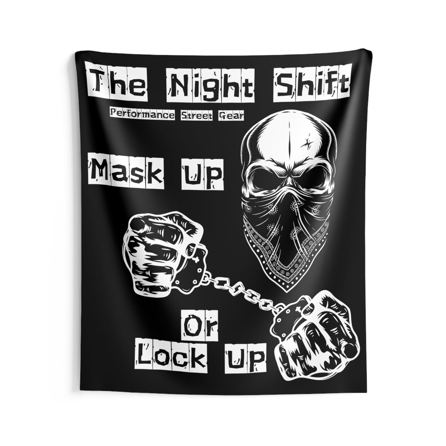 The Night Shift Mask Up Or Lock Up Indoor Wall Tapestries - Shop Banner 68" × 80" Printify by The Night Shift Automotive Apparel