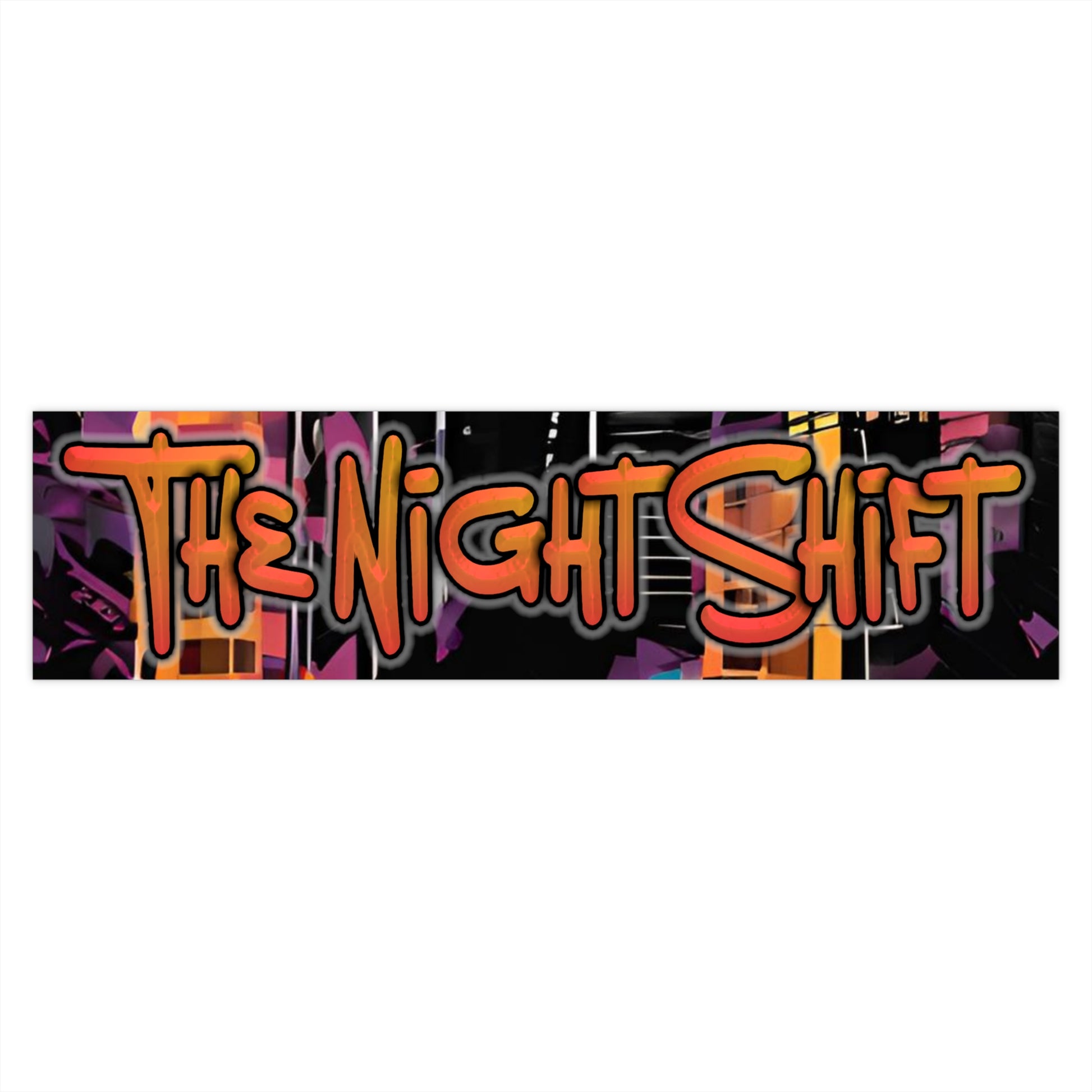 The Night Shift-Bumper Sticker Printify by The Night Shift Automotive Apparel