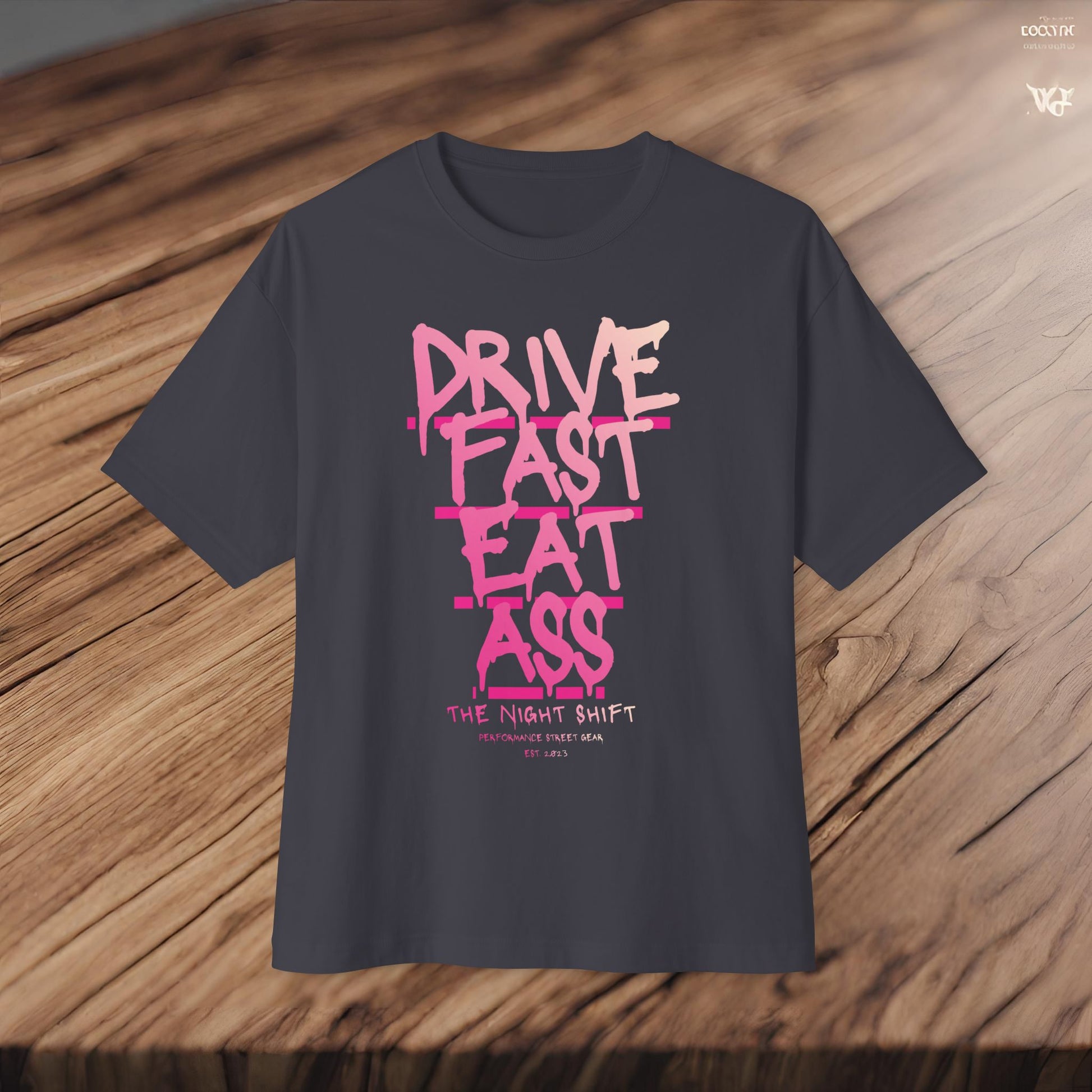Drive Fast, Eat Ass-Premium, Ultra Soft Unisex Oversized Boxy Tee Printify by The Night Shift Automotive Apparel