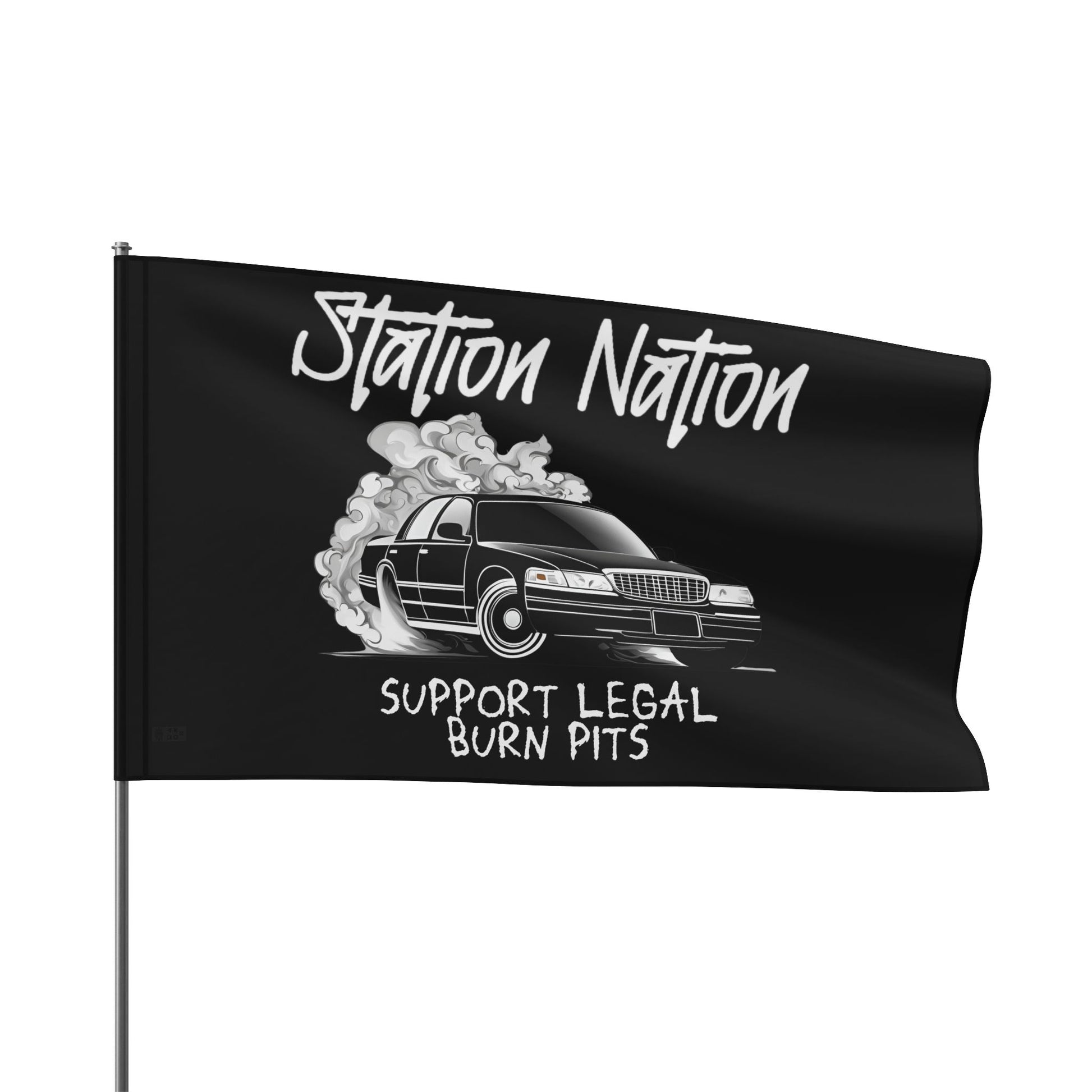 Station Nation-Support Legal Burn Pit Flags Printify by The Night Shift Automotive Apparel