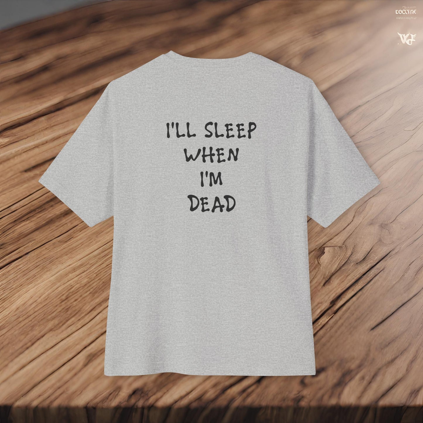 Eat, Drift, Fix, Repeat. I'll Sleep When I'm Dead-Premium, Ultra Soft, Unisex Oversized Boxy Tee Printify by The Night Shift Automotive Apparel