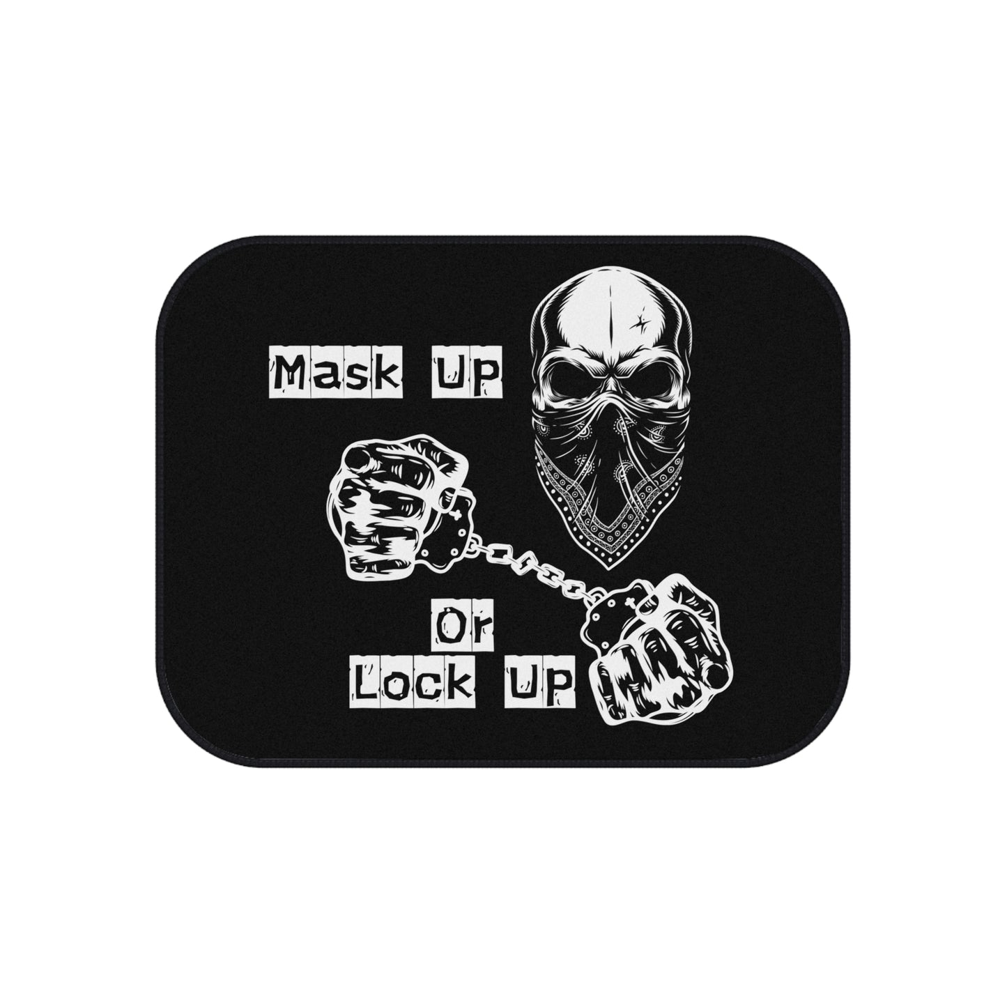 Mask Up Or Lock Up-Premium, High Quality Car Floor Mats (Set of 4) Printify by The Night Shift Automotive Apparel