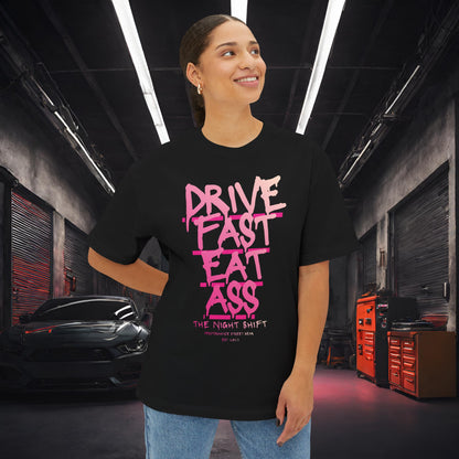 Drive Fast, Eat Ass-Premium, Ultra Soft Unisex Oversized Boxy Tee Printify by The Night Shift Automotive Apparel
