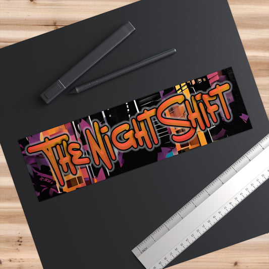 The Night Shift-Bumper Sticker 11" × 3" Rectangle White Printify by The Night Shift Automotive Apparel