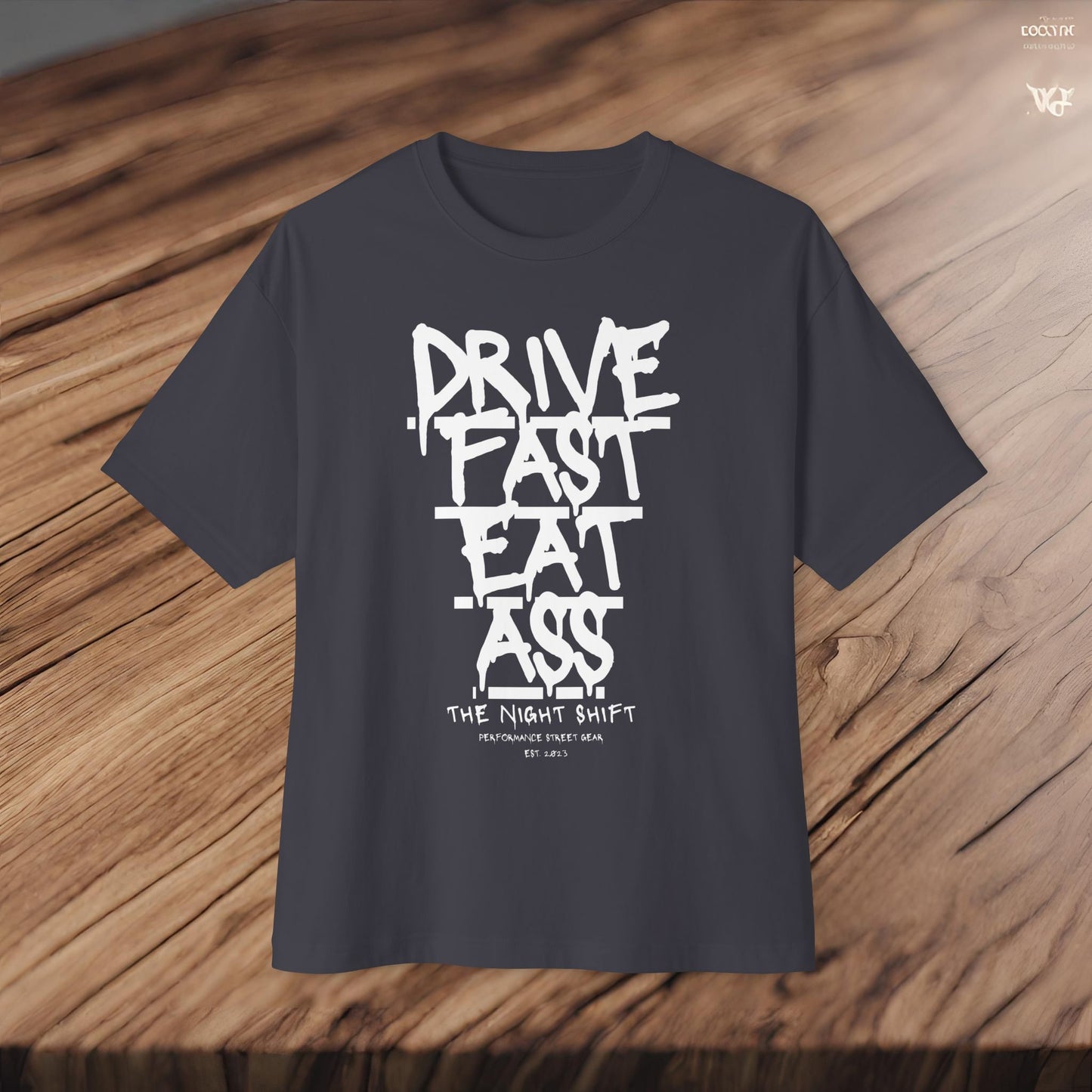 Drive Fast, Eat Ass-Premium, Ultra Soft Unisex Oversized Boxy Tee Printify by The Night Shift Automotive Apparel