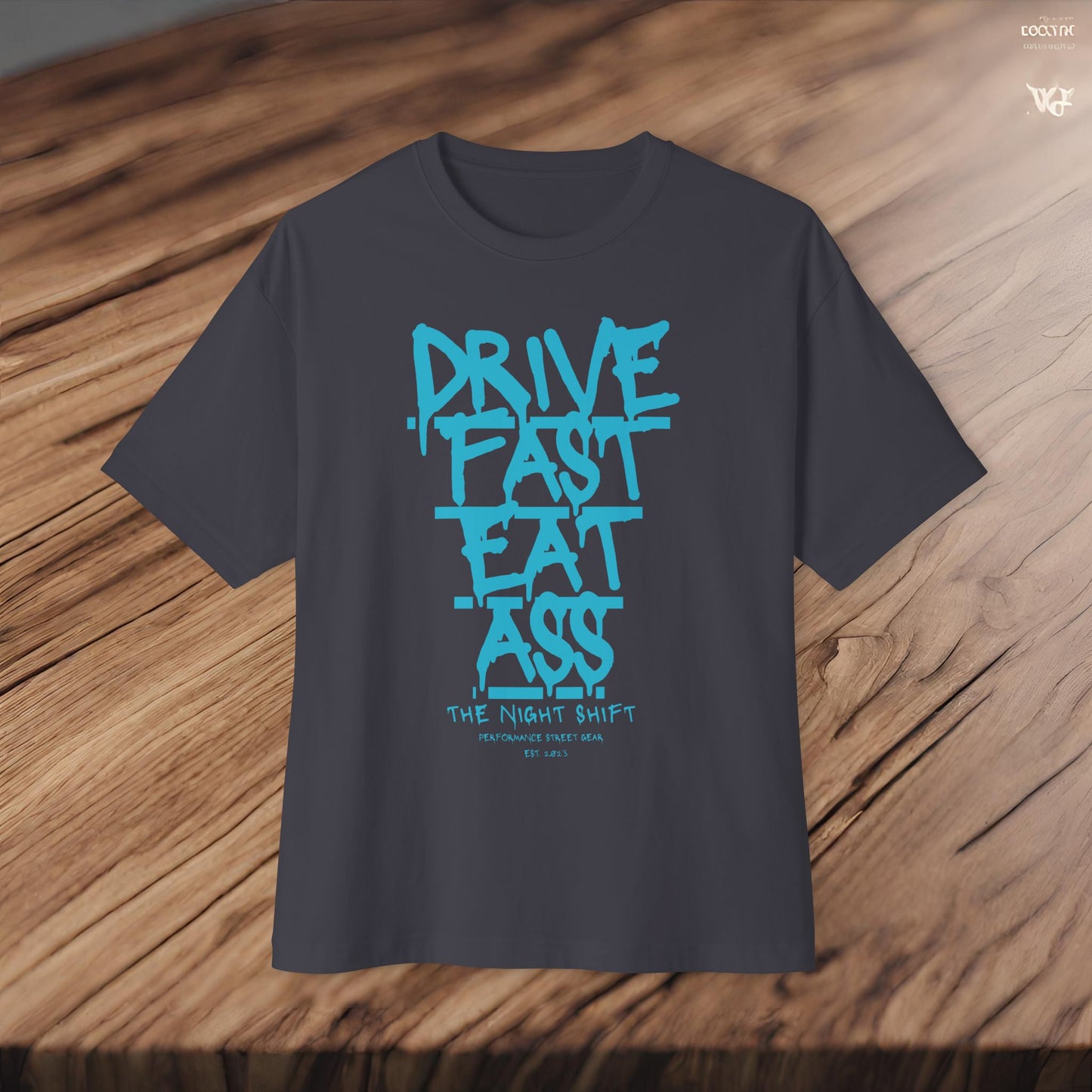 Drive Fast, Eat Ass-Premium, Ultra Soft Unisex Oversized Boxy Tee Printify by The Night Shift Automotive Apparel