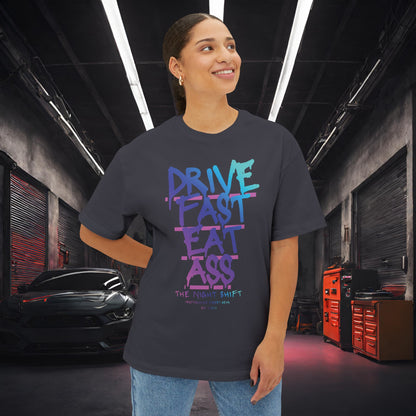 Drive Fast, Eat Ass-Premium, Ultra Soft Unisex Oversized Boxy Tee Printify by The Night Shift Automotive Apparel