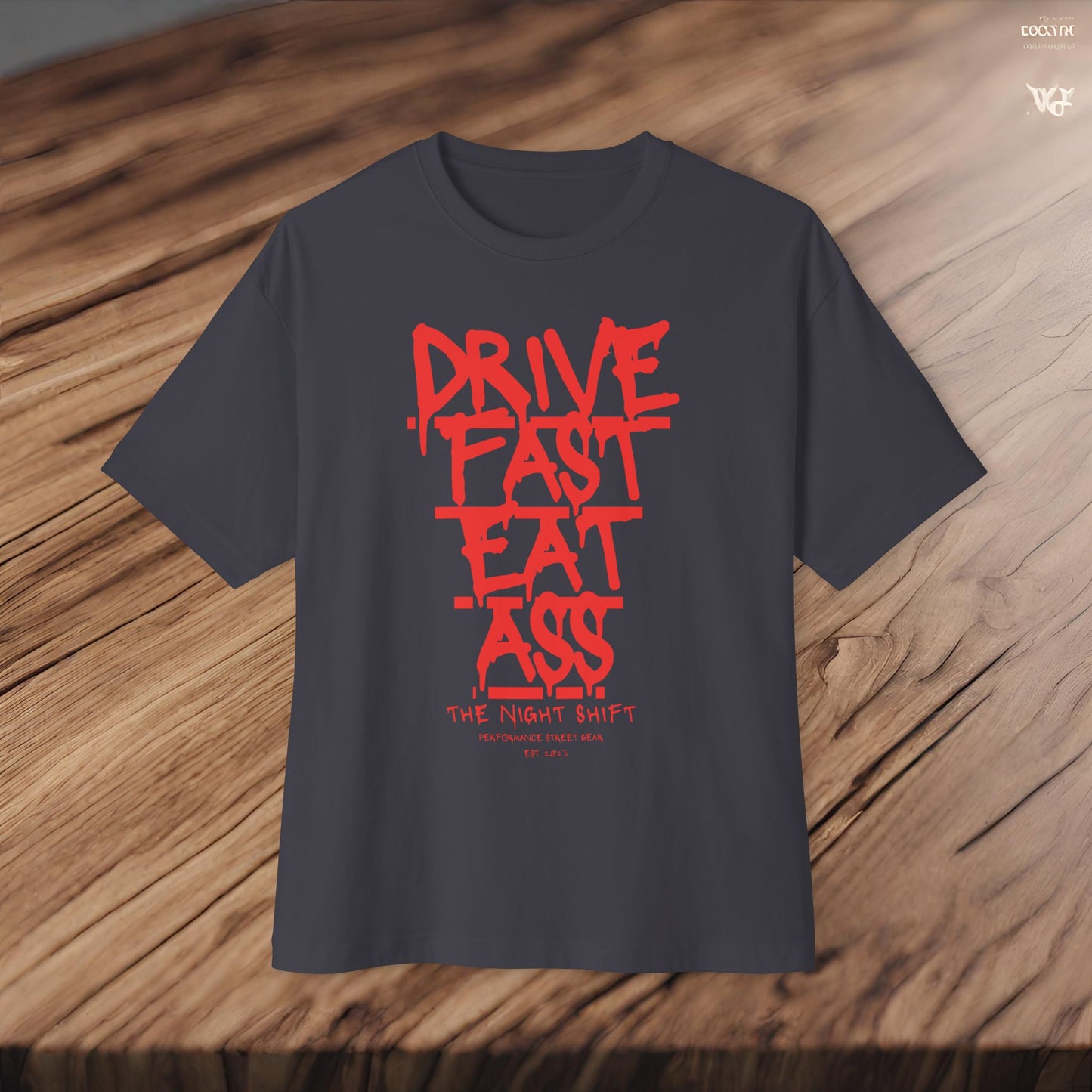 Drive Fast, Eat Ass-Premium, Ultra Soft Unisex Oversized Boxy Tee Printify by The Night Shift Automotive Apparel