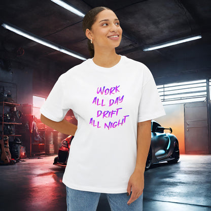 Work All Day, Drift All Night-Premium, Ultra Soft Unisex Oversized Boxy Tee Printify by The Night Shift Automotive Apparel