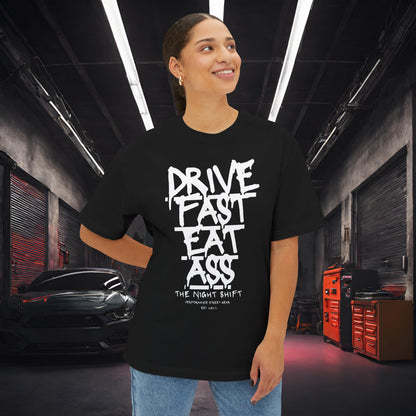 Drive Fast, Eat Ass-Premium, Ultra Soft Unisex Oversized Boxy Tee Printify by The Night Shift Automotive Apparel