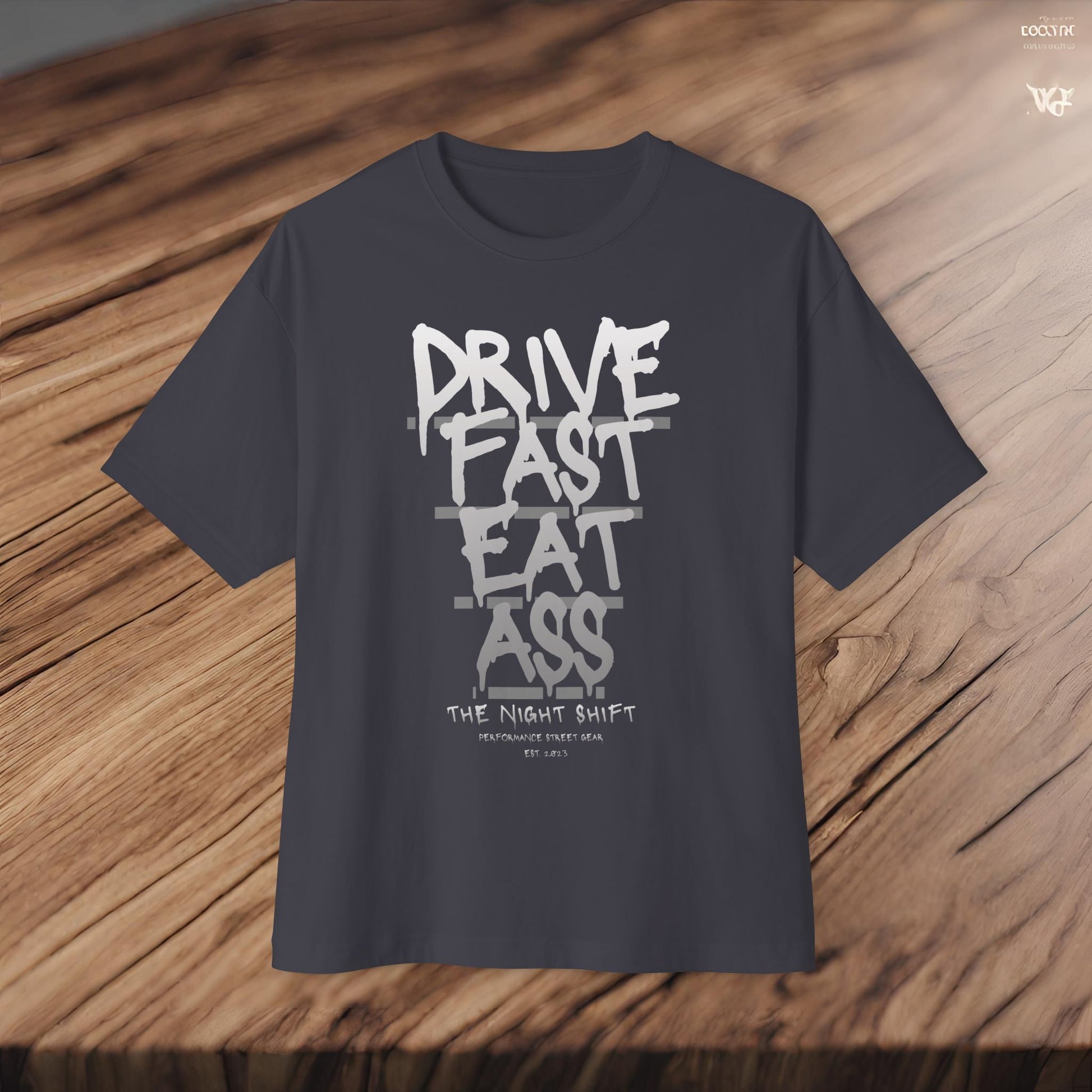 Drive Fast, Eat Ass-Premium, Ultra Soft Unisex Oversized Boxy Tee Printify by The Night Shift Automotive Apparel