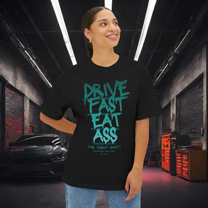 Drive Fast, Eat Ass-Premium, Ultra Soft Unisex Oversized Boxy Tee Printify by The Night Shift Automotive Apparel