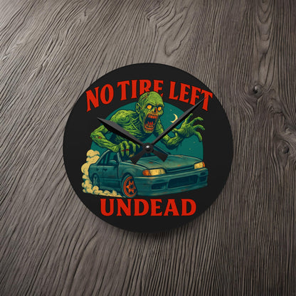 No Tire Left Undead Zombie-Acrylic Wall Clock