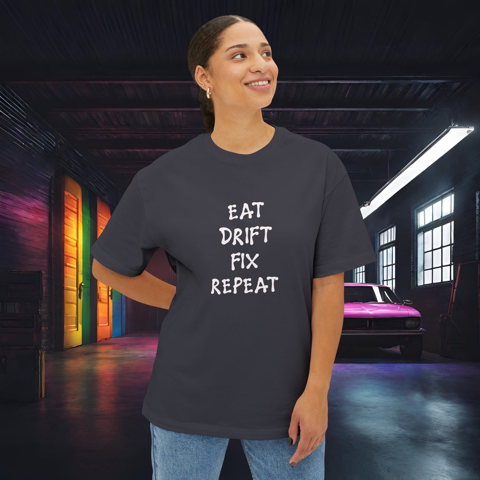 Eat, Drift, Fix, Repeat. I'll Sleep When I'm Dead-Premium, Ultra Soft, Unisex Oversized Boxy Tee Printify by The Night Shift Automotive Apparel