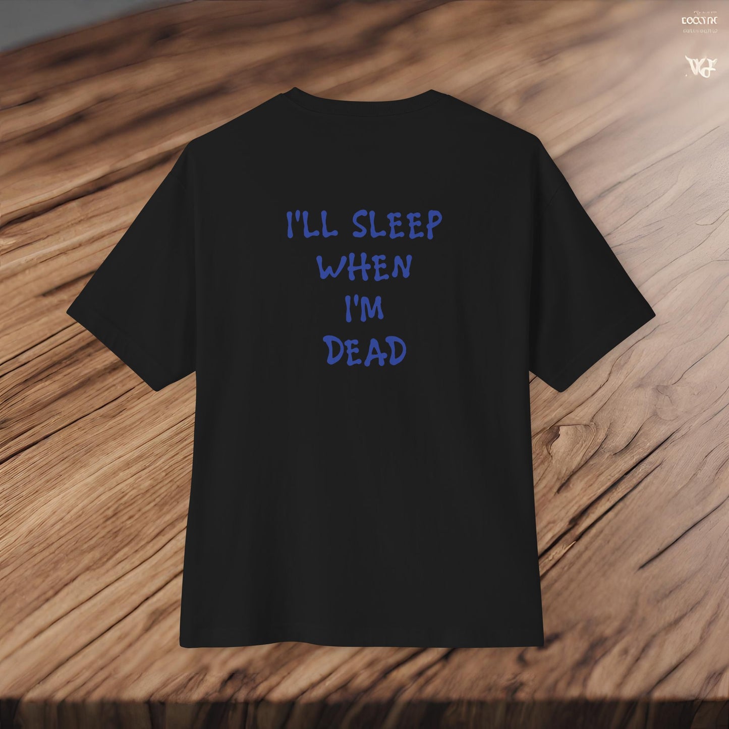 Eat, Drift, Fix, Repeat. I'll Sleep When I'm Dead-Premium, Ultra Soft Unisex Oversized Boxy Tee Printify by The Night Shift Automotive Apparel