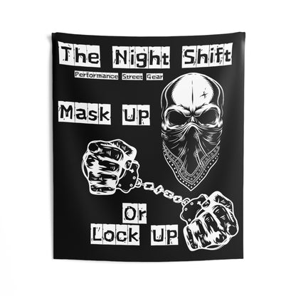 The Night Shift Mask Up Or Lock Up Indoor Wall Tapestries - Shop Banner 50" × 60" Printify by The Night Shift Automotive Apparel