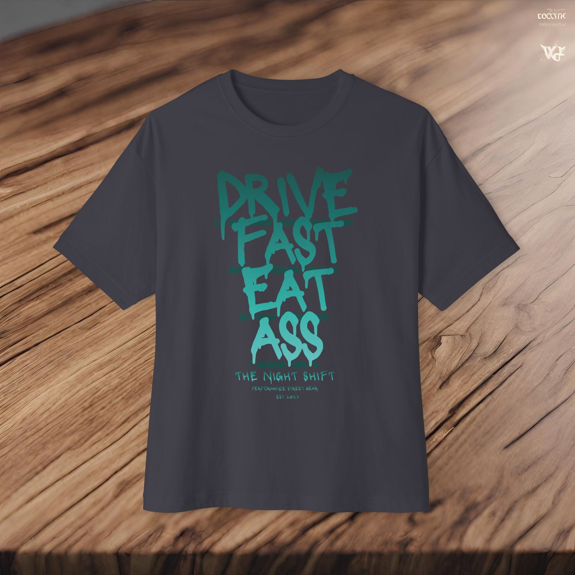 Drive Fast, Eat Ass-Premium, Ultra Soft Unisex Oversized Boxy Tee Printify by The Night Shift Automotive Apparel