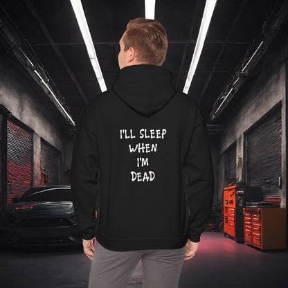 Eat, Drift, Fix, Repeat. I'll Sleep When I'm Dead-Premium, Ultra Soft Unisex Hoodie Printify by The Night Shift Automotive Apparel
