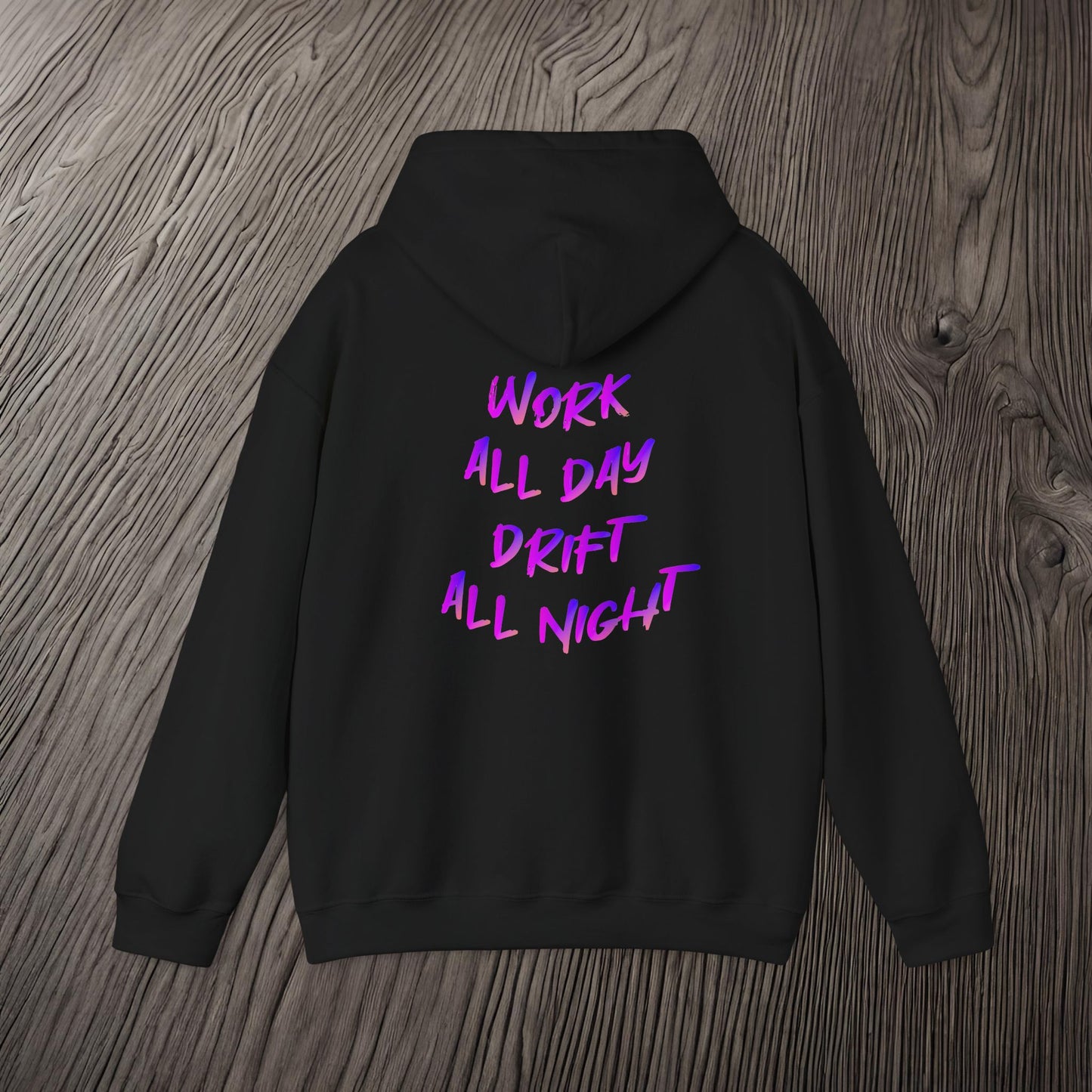 Work All Day, Drift All Night-Ultra Soft, Premium Hoodie Printify by The Night Shift Automotive Apparel