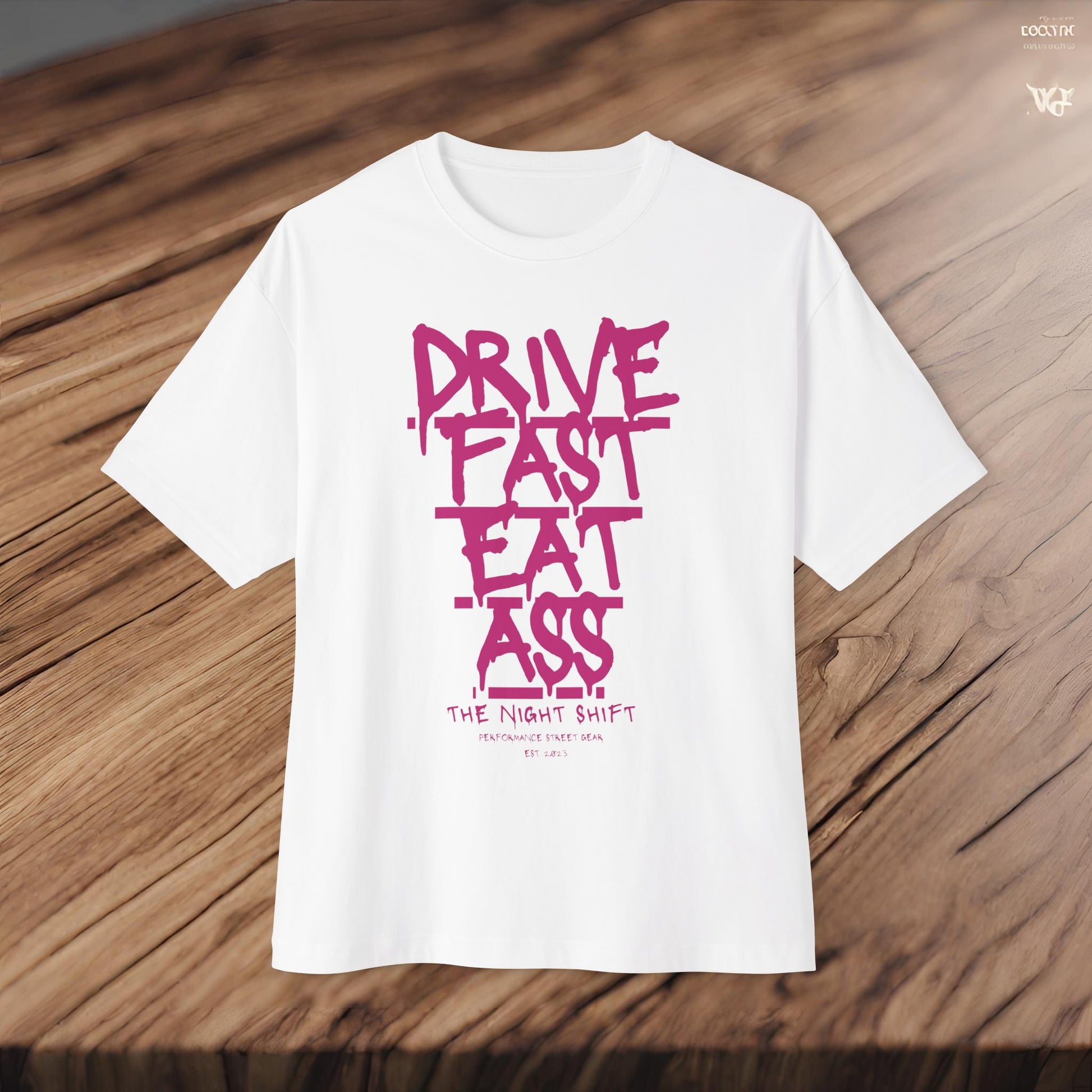 Drive Fast, Eat Ass-Premium, Ultra Soft Unisex Oversized Boxy Tee Printify by The Night Shift Automotive Apparel