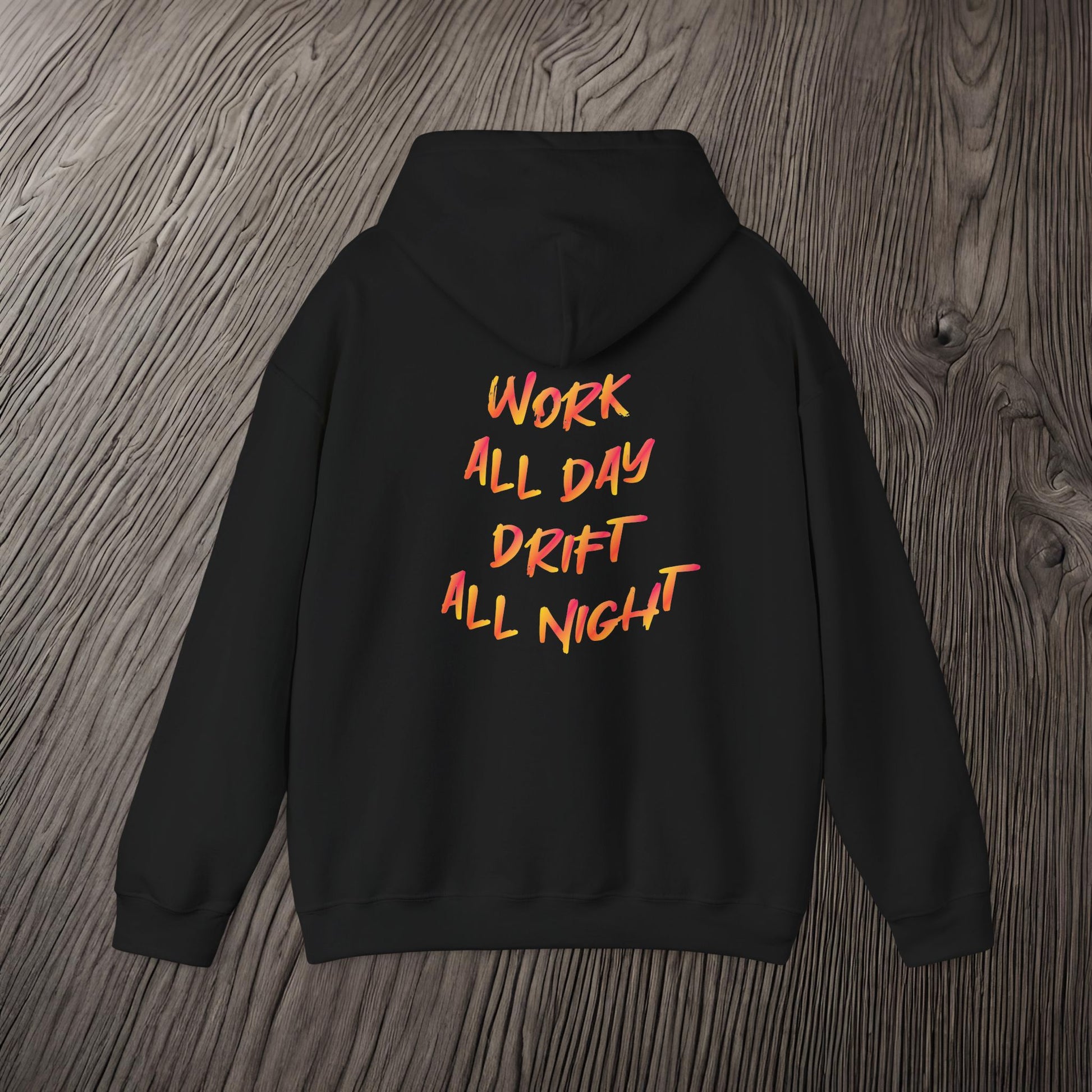 Work All Day, Drift All Night-Ultra Soft, Premium Hoodie Printify by The Night Shift Automotive Apparel