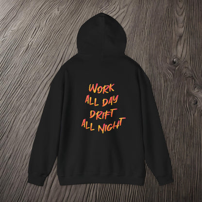 Work All Day, Drift All Night-Ultra Soft, Premium Hoodie Printify by The Night Shift Automotive Apparel