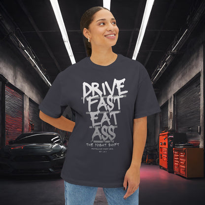 Drive Fast, Eat Ass-Premium, Ultra Soft Unisex Oversized Boxy Tee Printify by The Night Shift Automotive Apparel