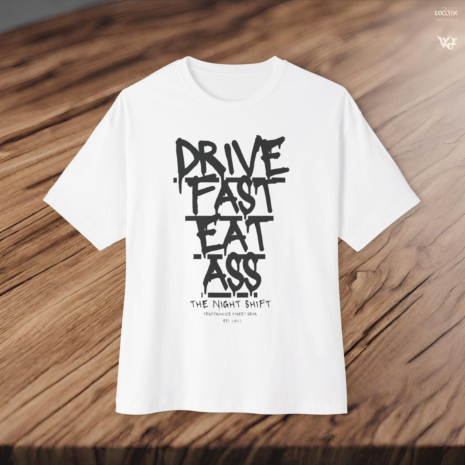 Drive Fast, Eat Ass-Premium, Ultra Soft Unisex Oversized Boxy Tee Printify by The Night Shift Automotive Apparel