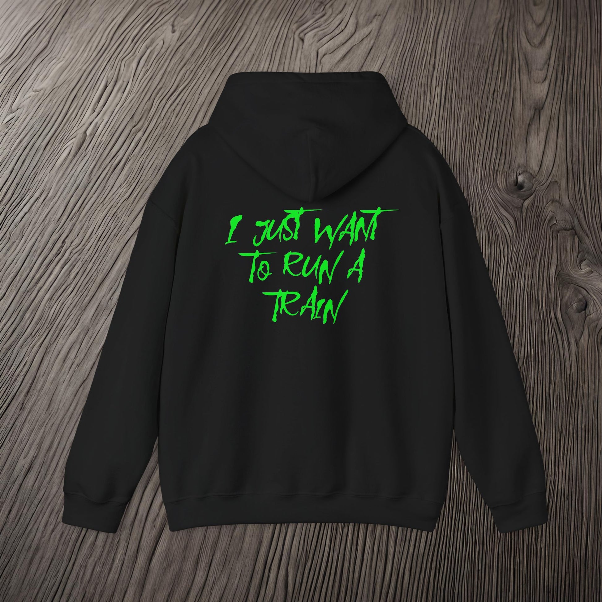 I Just Want To Run A Train-Ultra Soft, Premium Hoodie Printify by The Night Shift Automotive Apparel