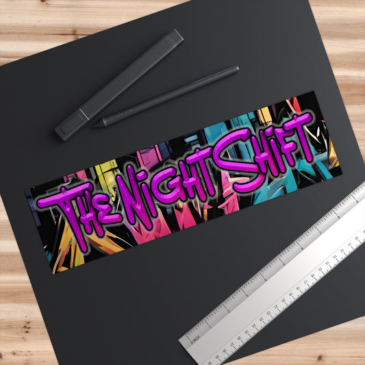 The Night Shift-Bumper Sticker 11" × 3" Rectangle White Printify by The Night Shift Automotive Apparel