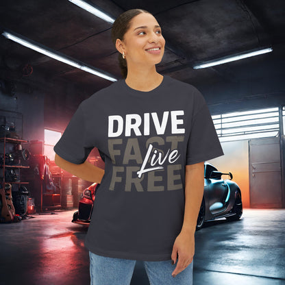 Drive Fast, Live Free-Premium, Ultra Soft Unisex Oversized Boxy Tee
