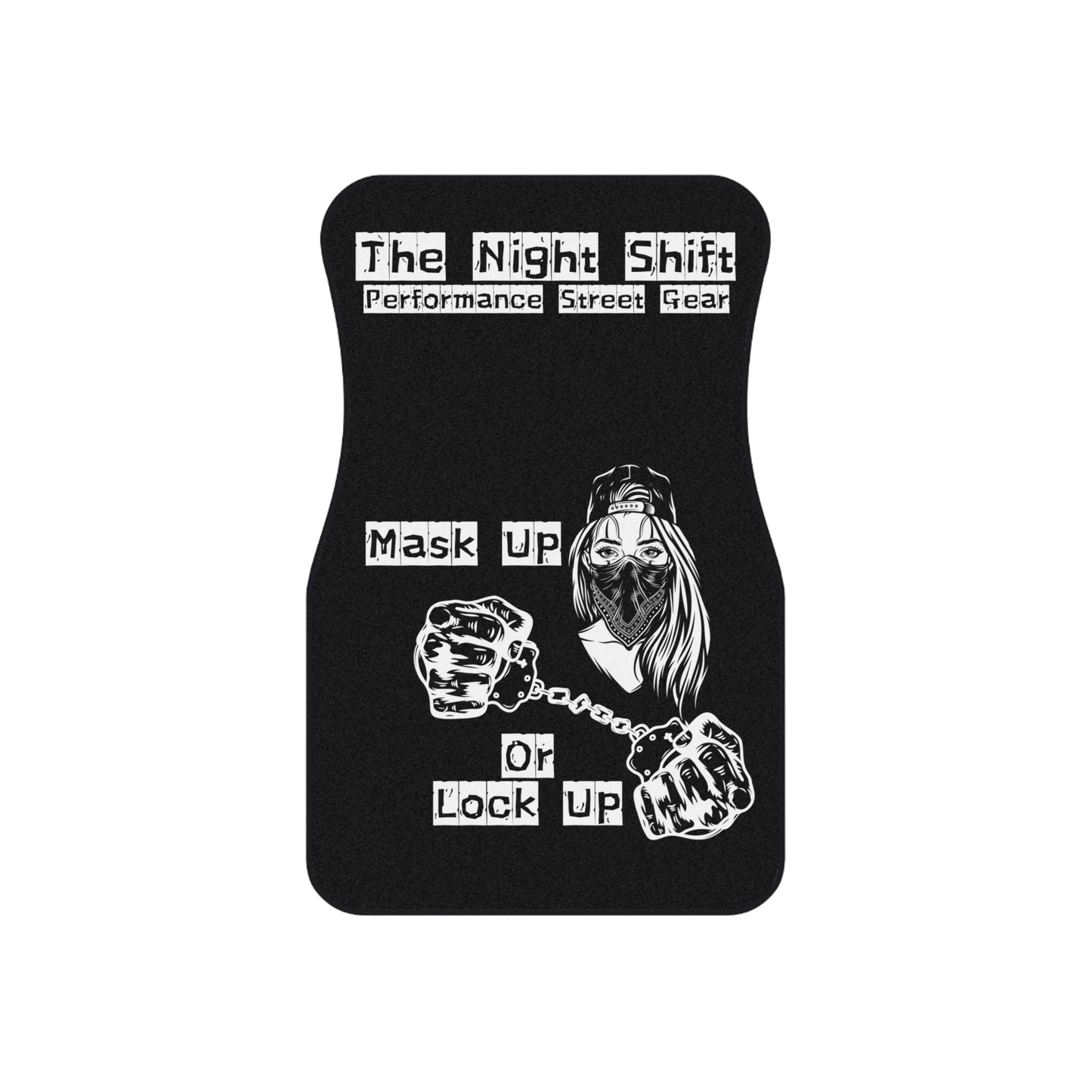 Mask Up Or Lock Up-Premium, High Quality Car Floor Mats (Set of 2 Front Floor Mats) Printify by The Night Shift Automotive Apparel